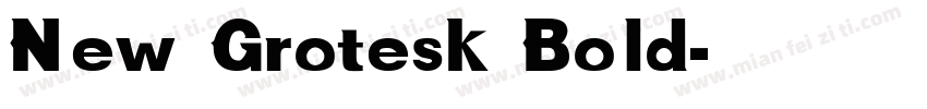 New Grotesk Bold字体转换